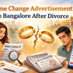 Name Change Advertisement in Bangalore After Divorce