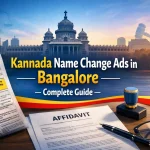 Kannada Name Change Ads in Bangalore β Complete Guide