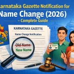 Karnataka Gazette Notification for Name Change (2026) – Complete Guide