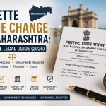 Gazette Name Change in Maharashtra: Complete Legal Guide (2026)
