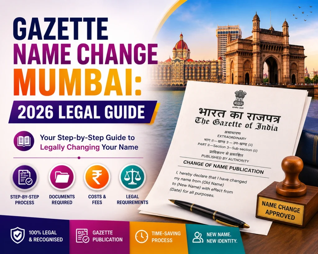 Gazette Name Change Mumbai: 2026 Legal Guide