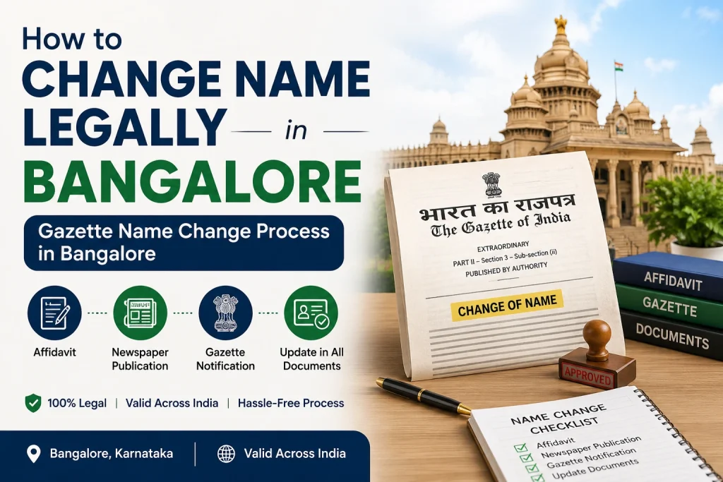 How to Change Name Legally in Bangalore | Gazette Name Change Process in Bangalore