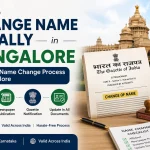 How to Change Name Legally in Bangalore | Gazette Name Change Process in Bangalore